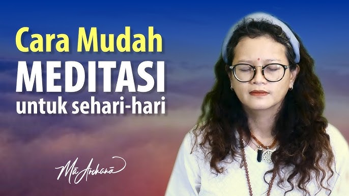 Cara Mudah untuk Meditasi Sehari-hari